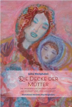 Die Decke der Mütter - Cover Buch von Jutta Westphalen